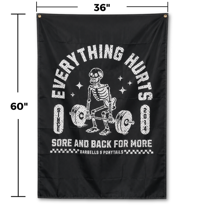 Everything Hurts Gym Flag