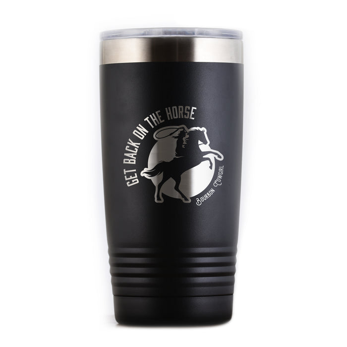 Black Get Back on the Horse tumbler
