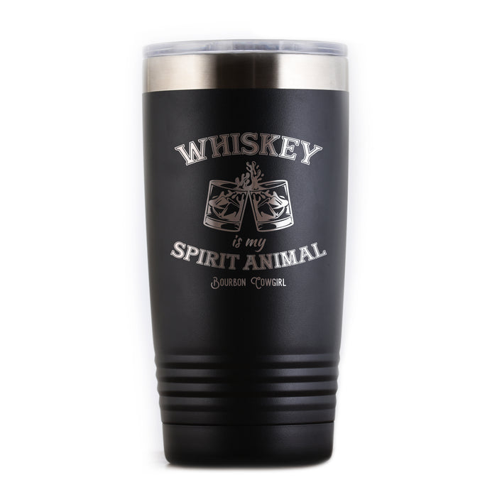 Black Whiskey is my Spirit Animal tumbler